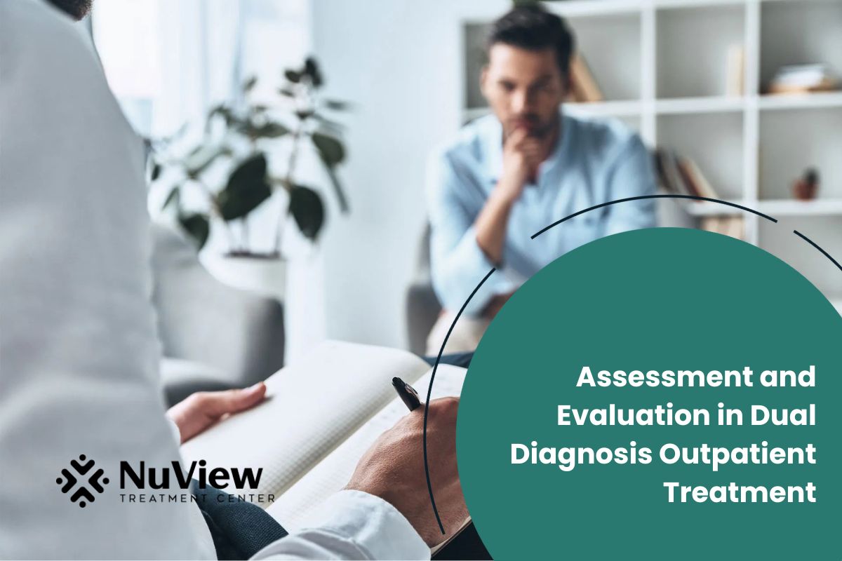Assessment and Evaluation in Dual Diagnosis Outpatient Treatment