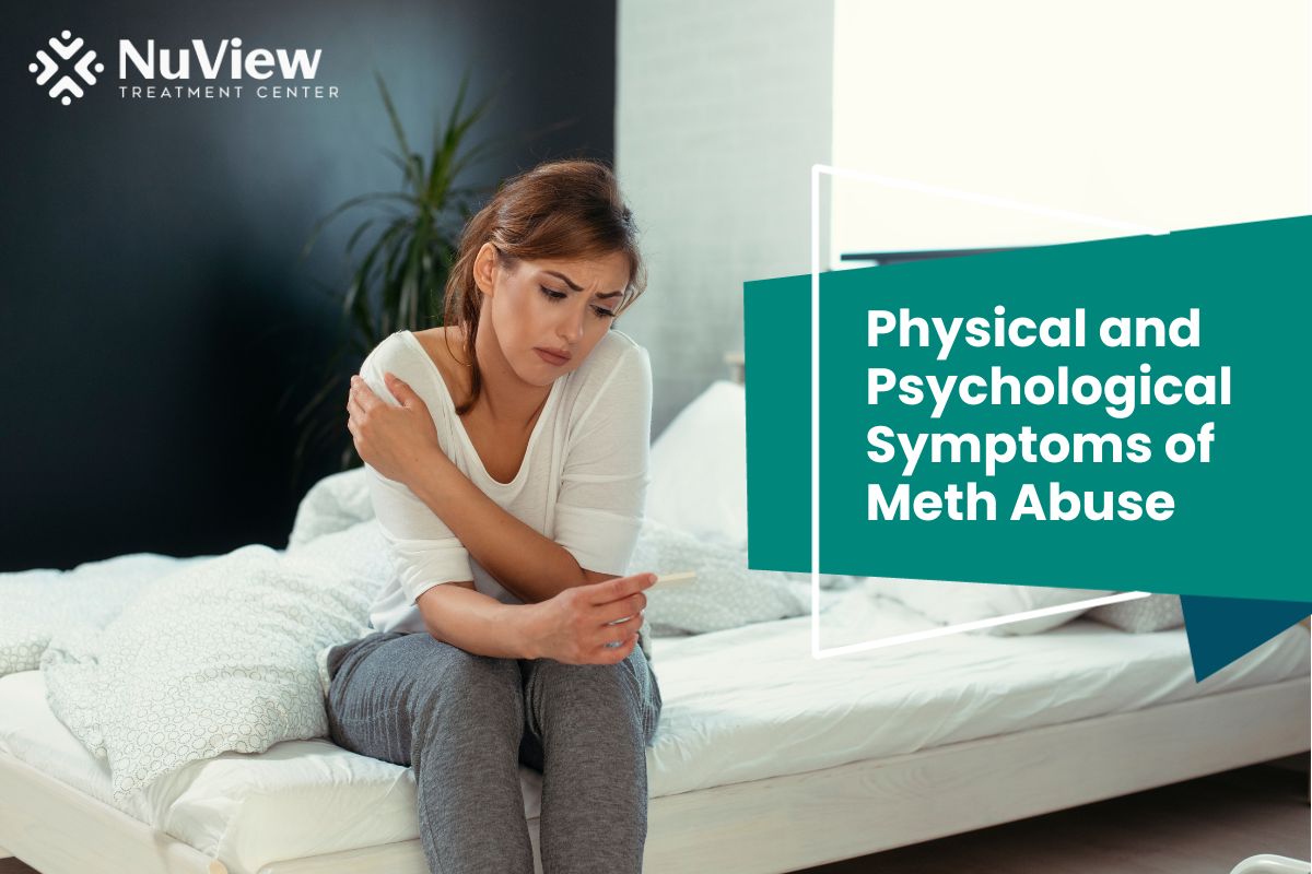 Physical and Psychological Symptoms of Meth Abuse
