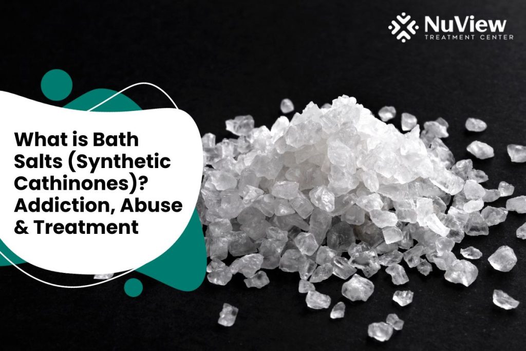 What is Bath Salts (Synthetic Cathinones)_ Addiction, Abuse & Treatment