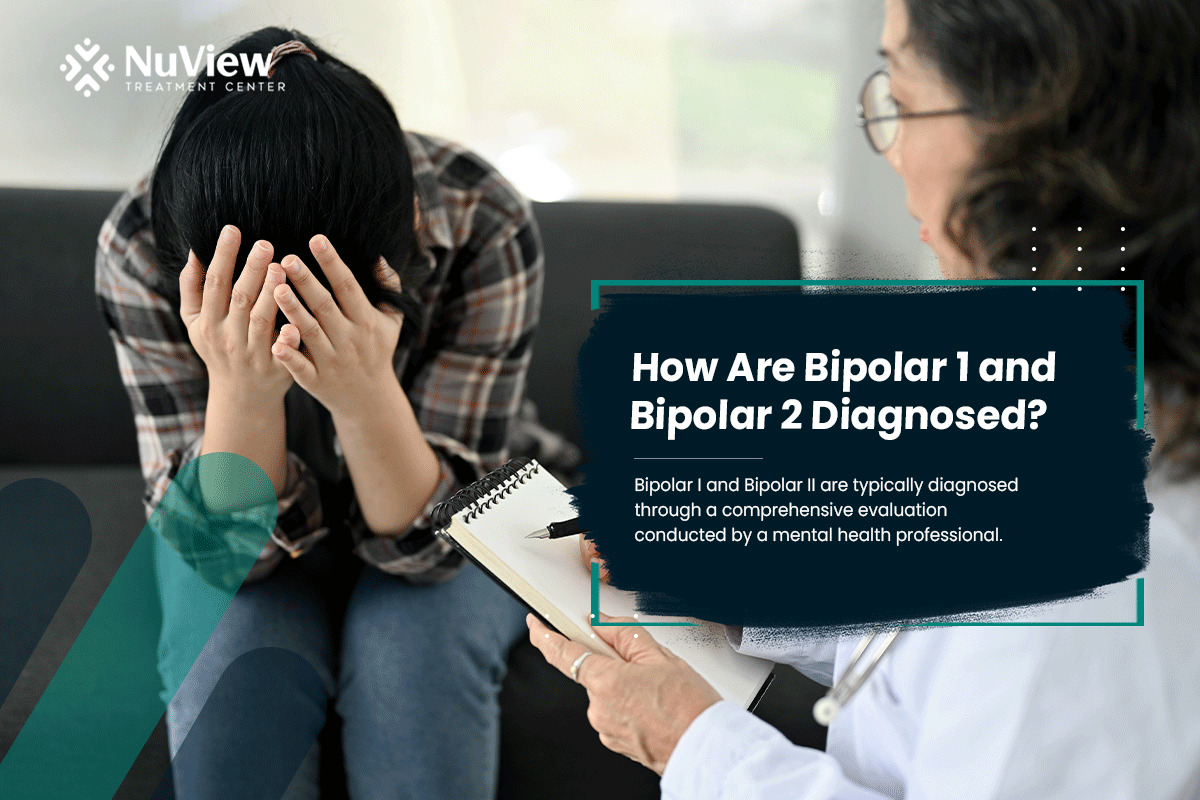 How Are Bipolar 1 and Bipolar 2 Diagnosed